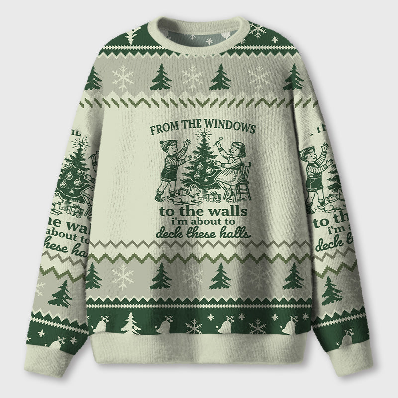 From The Windows To The Walls Teacher Ugly Fluffy Sweatshirt