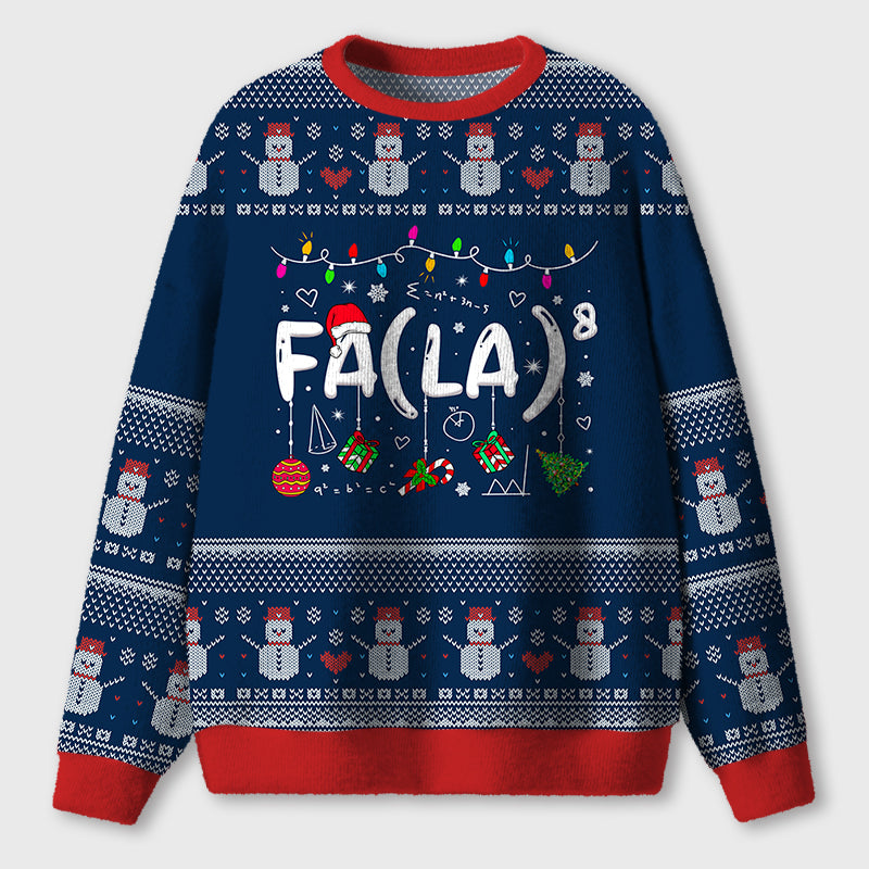 Fa La La La Christmas Teacher Ugly Fluffy Sweatshirt