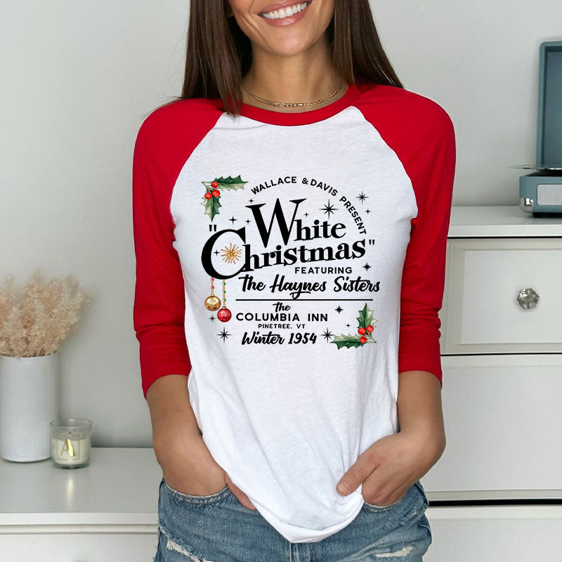 White Christmas Featuring The Haynes Sisters Teacher Raglan Long Sleeve T-Shirt