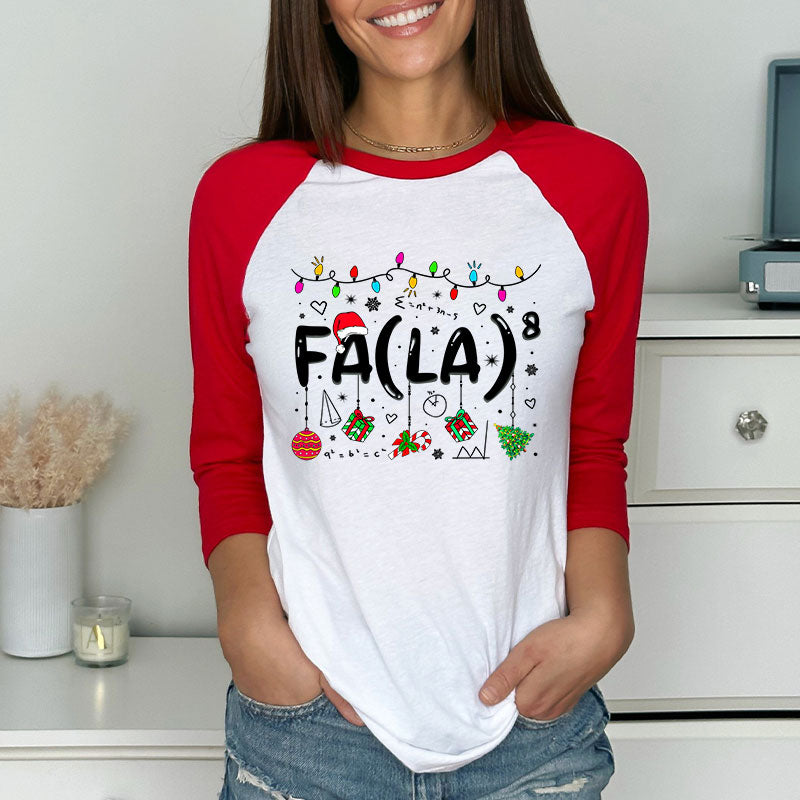 Fa La Eighth Power Christmas Math Teacher Raglan Long Sleeve T-Shirt