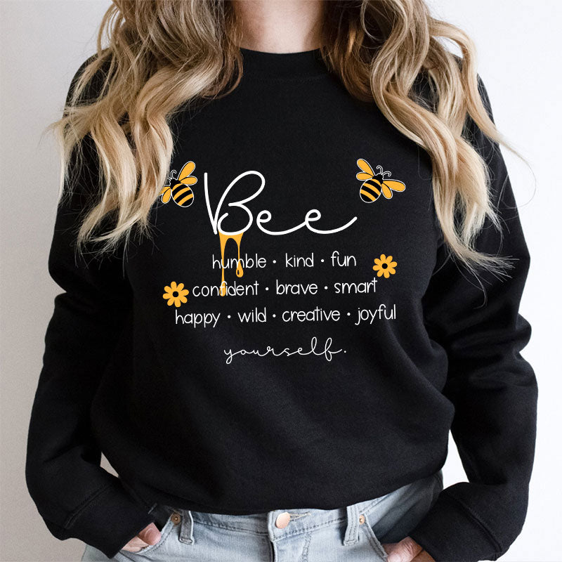 Bee Humble Kind Fun Teacher Sweatshirt