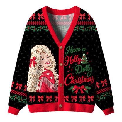 Have A Holly Dolly Christmas Teacher Ugly Cardigan Sweaters