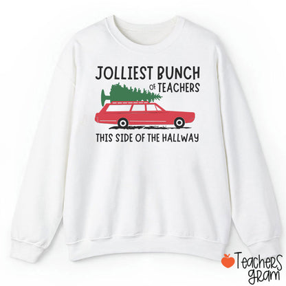 Jolliest Bunch Of Teachers This Side Of The Hallway Teacher Sweatshirt