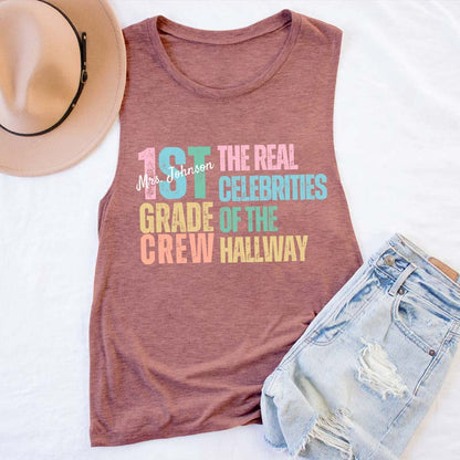 Personalized Name And Grade The Real Celebrities Of The Hallway Teacher Tank Top
