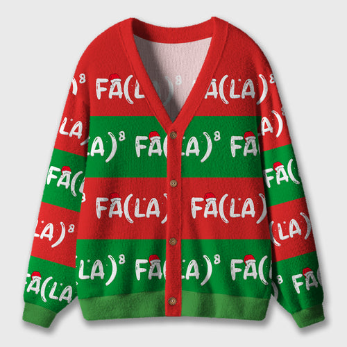 FA LA LA LA LA Teacher Ugly Cardigan Sweaters