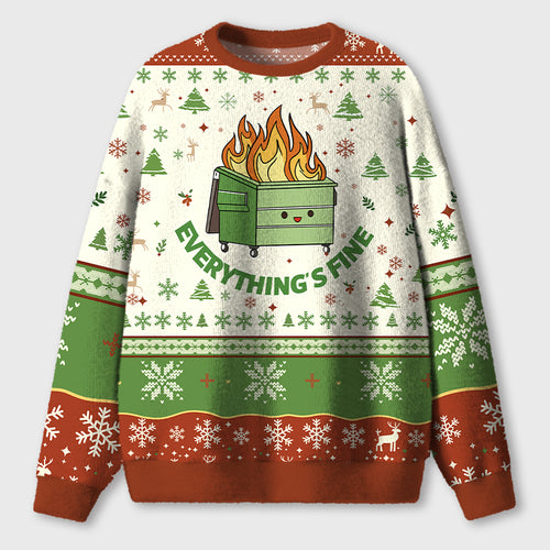 Everything's Fine Teacher Ugly Fluffy Sweatshirt