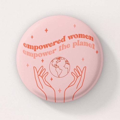 Empowered Women Teacher Pinback Button