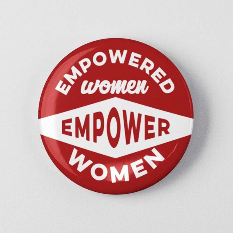 Empowered Women Empower Women Teacher Pinback Button