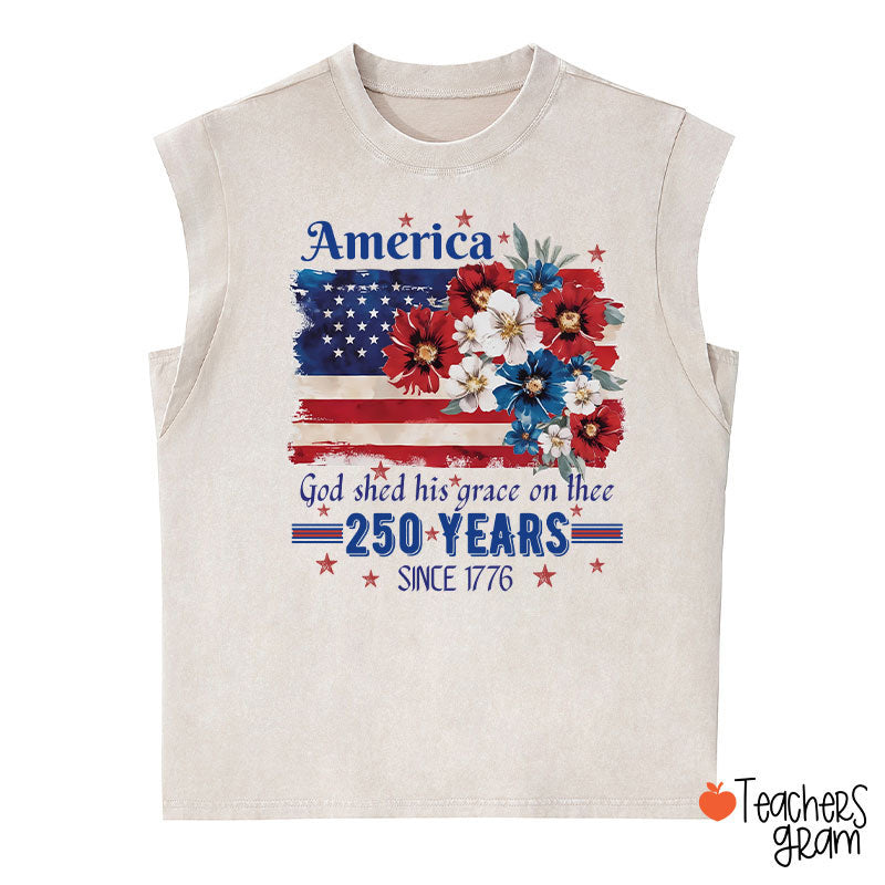 America God Shed His Grace On Thee 250 Years Since 1776 Teacher Washed Tank Top