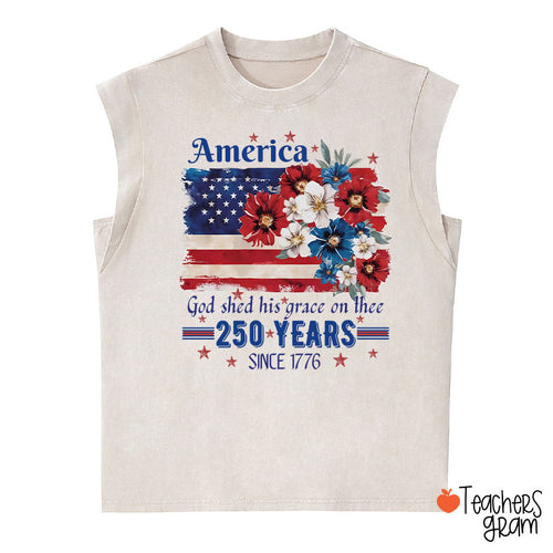 America God Shed His Grace On Thee 250 Years Since 1776 Teacher Washed Tank Top