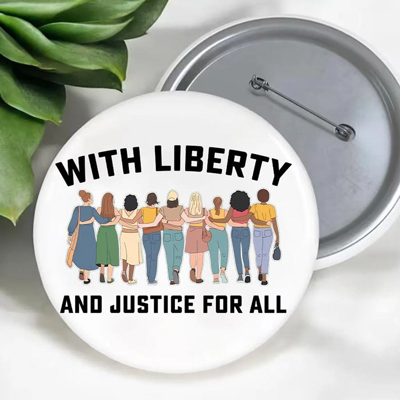 With Liberty And Justice For All Teacher Pinback Button