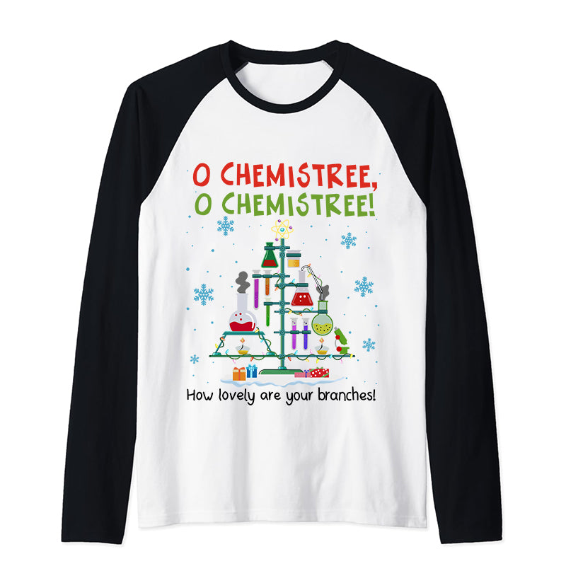 Chemistree How Lovely Are Your Branches Teacher Raglan Long Sleeve T-Shirt