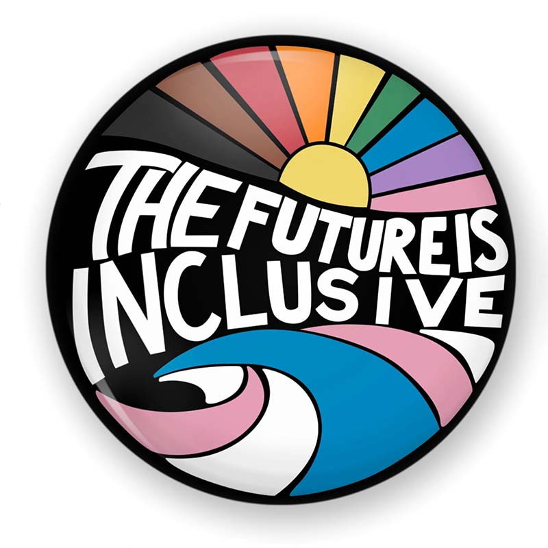 The Future Is Inclusive Teacher Pinback Button