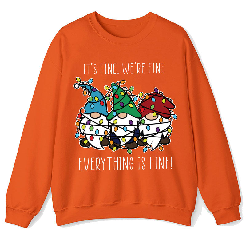 Everything Is Fine Teacher Sweatshirt