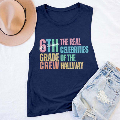 Personalized Name And Grade The Real Celebrities Of The Hallway Teacher Tank Top