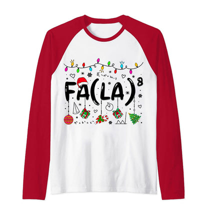 Fa La Eighth Power Christmas Math Teacher Raglan Long Sleeve T-Shirt