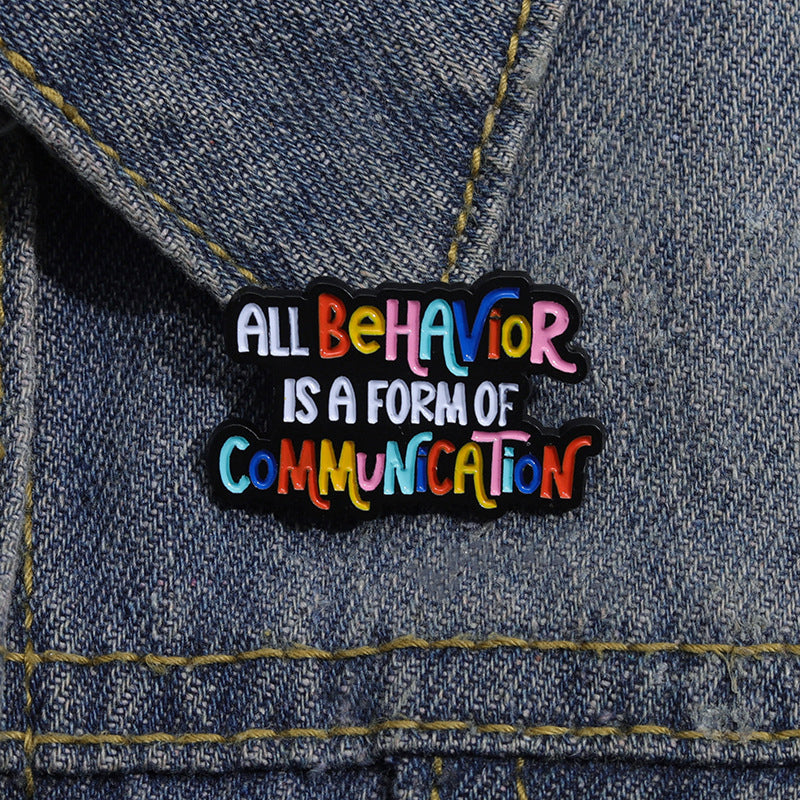 All Behavior Is A Form Of Communication Teacher Pin