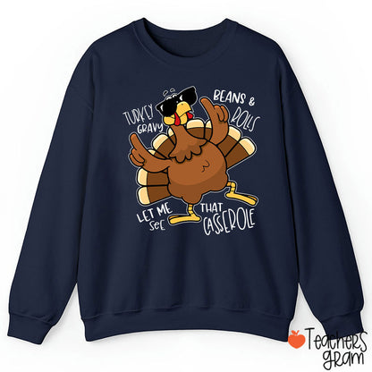 Turkey Gravy Beans Rolls Thanksgiving  Teacher Sweatshirt
