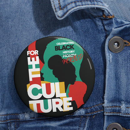For The Culture Teacher Pinback Button
