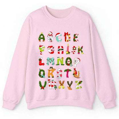 Christmas Alphabet All The Cute Things In Christmas Teacher Sweatshirt