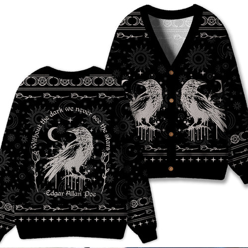 Without The Dark We Never See The Stars Teacher Ugly Cardigan Sweaters