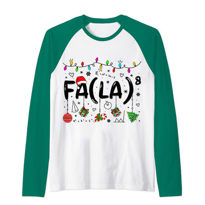 Fa La Eighth Power Christmas Math Teacher Raglan Long Sleeve T-Shirt