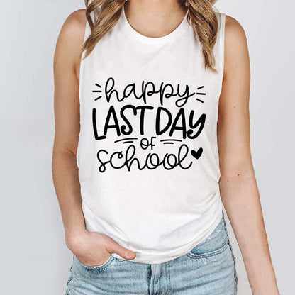 Happy Last Day Of School Teacher Tank Top