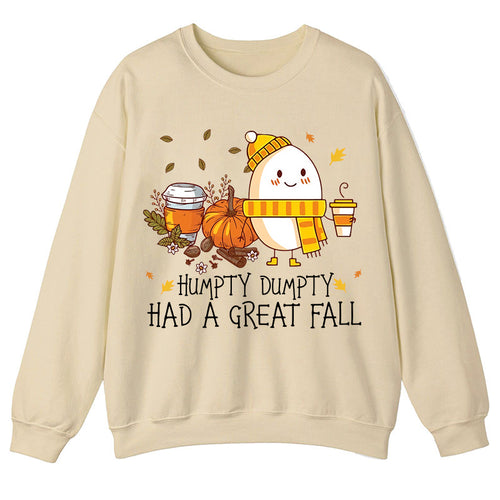 Humpty Dumpty Had A Great Fall Teacher Sweatshirt