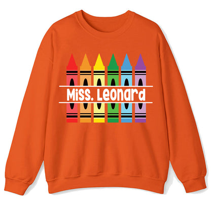 Personalized Pencil Crayon Teacher Name Teacher Sweatshirt