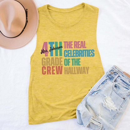 Personalized Name And Grade The Real Celebrities Of The Hallway Teacher Tank Top
