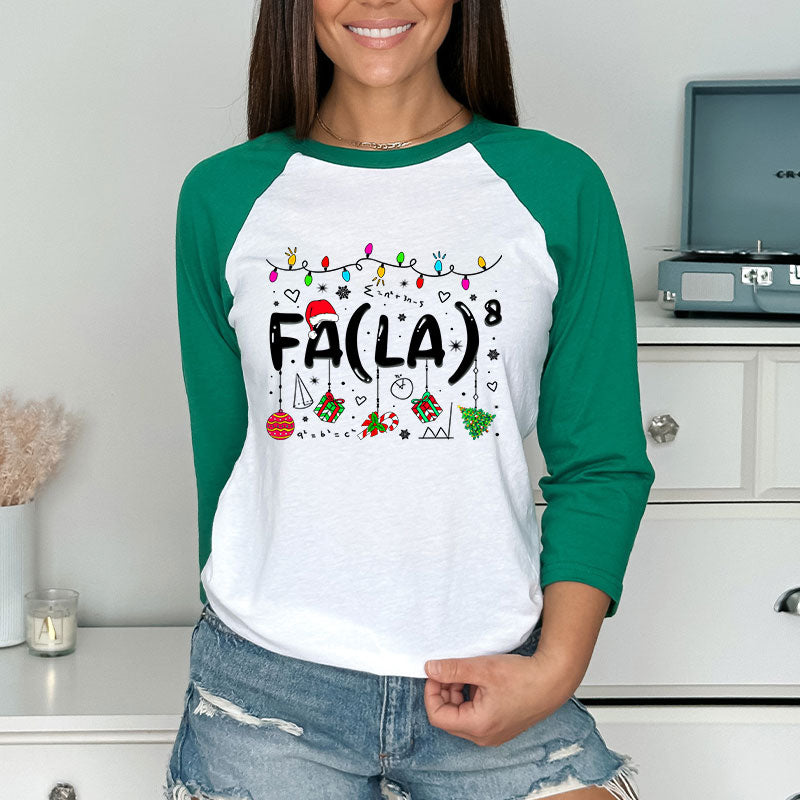 Fa La Eighth Power Christmas Math Teacher Raglan Long Sleeve T-Shirt