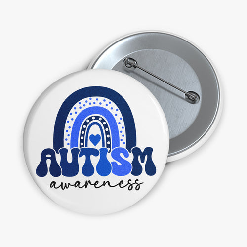 In April We Wear Blue Autism Awareness Teacher Pinback Button