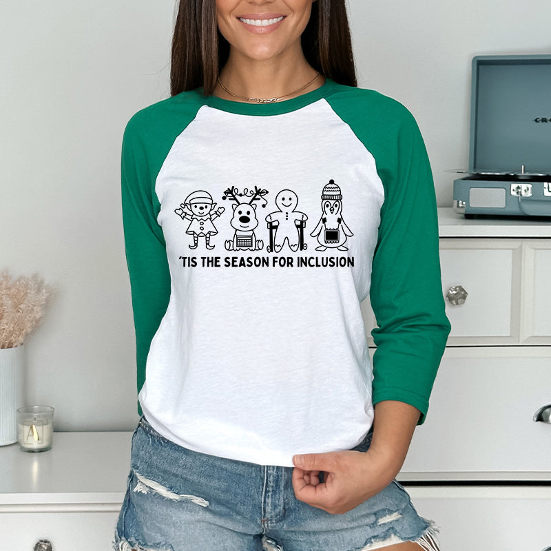 Tis The Season For Inclusion Teacher Raglan Long Sleeve T-Shirt