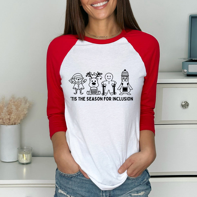Tis The Season For Inclusion Teacher Raglan Long Sleeve T-Shirt