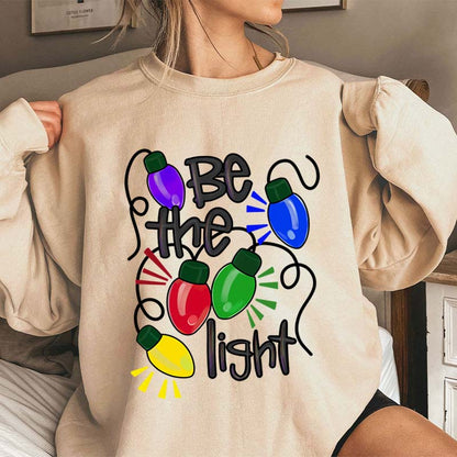 Be The Light Teacher Sweatshirt