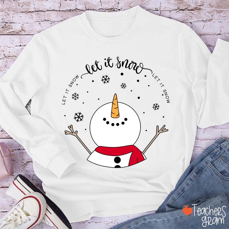 Let It Snow Teacher Long Sleeve T-Shirt