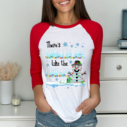 There's Snow Place Like The Library Teacher Raglan Long Sleeve T-Shirt