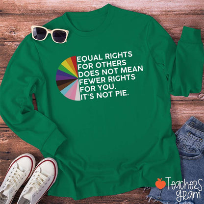 Equal Rights For Others Teacher Long Sleeve T-Shirt