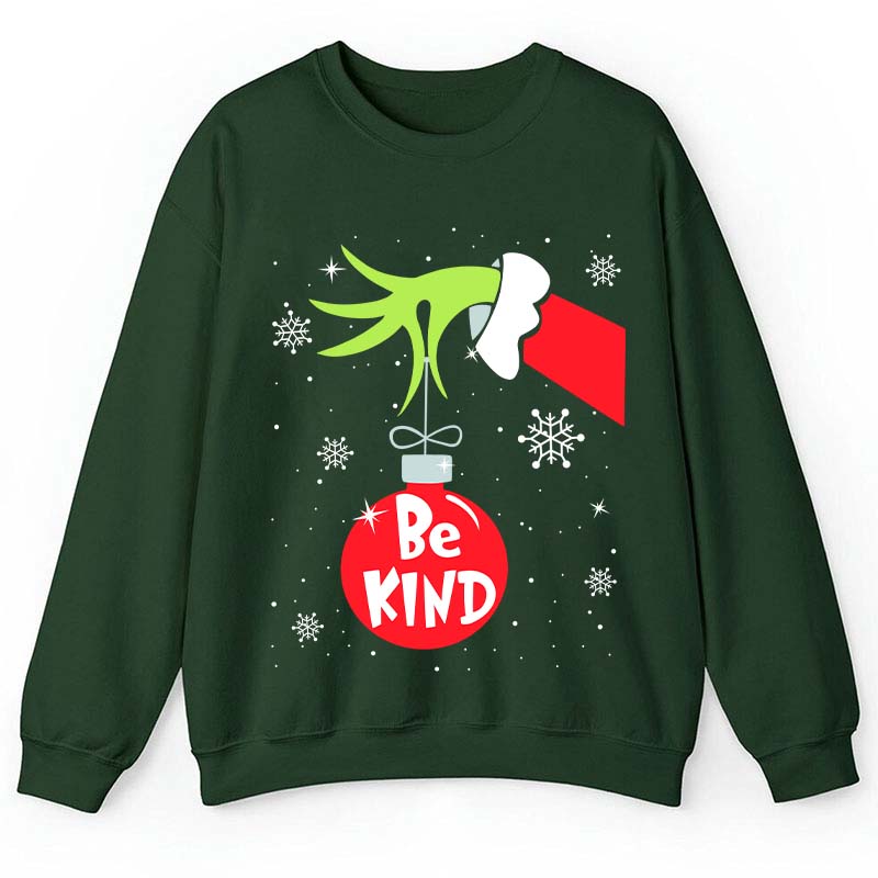 Be Kind At Any Time Teacher Sweatshirt