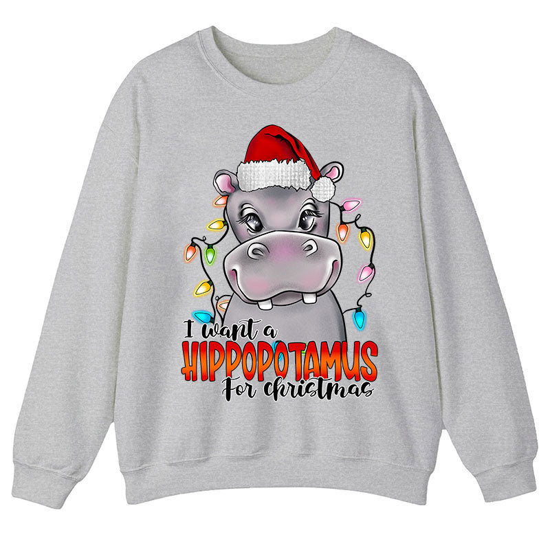 I Want A Hippopotamus For Christmas Teacher Sweatshirt