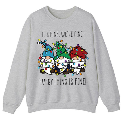 Everything Is Fine Teacher Sweatshirt