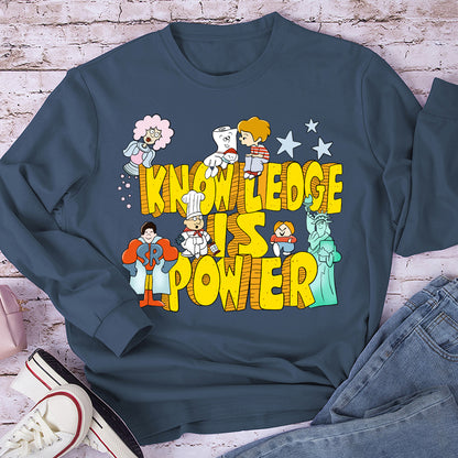 Knowledge Is Power Teacher Long Sleeve T-Shirt