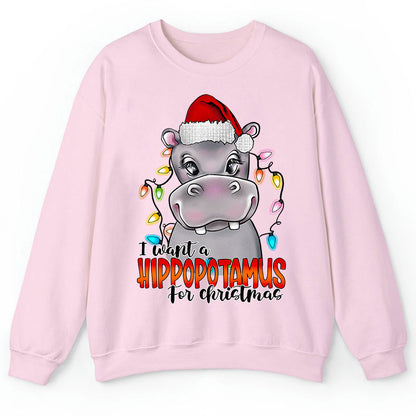 I Want A Hippopotamus For Christmas Teacher Sweatshirt