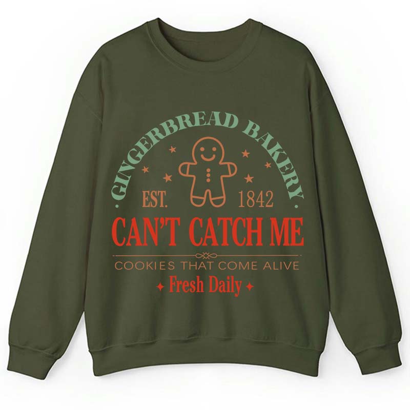Gingerbread Bakery Can't Catch Me Cookies That Come Alive Teacher Sweatshirt
