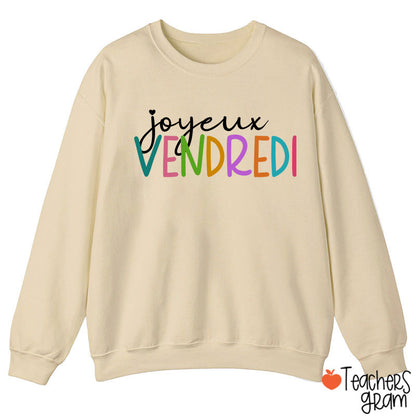 Joyeux Vendredi French Teacher Sweatshirt