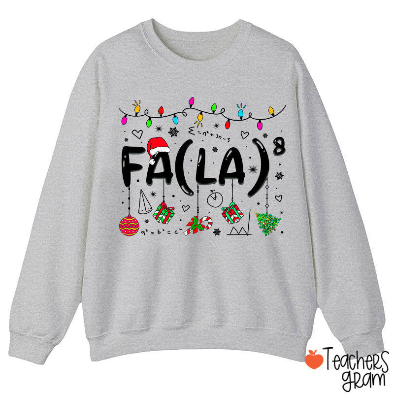 Fa La Eighth Power Christmas Math Teacher Sweatshirt