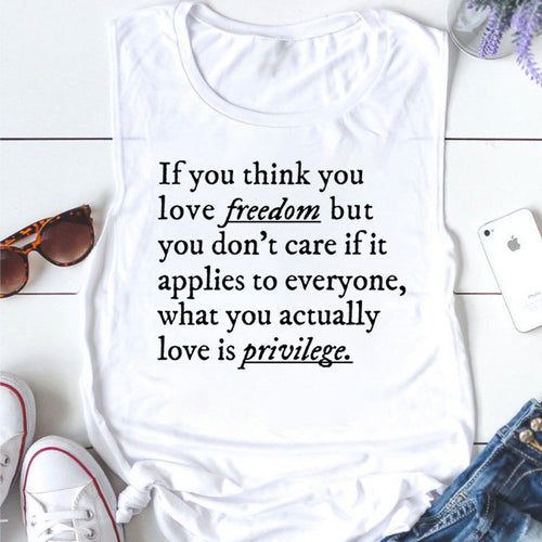 If You Think You Love Freedom Teacher Tank Top