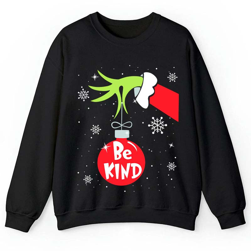 Be Kind At Any Time Teacher Sweatshirt