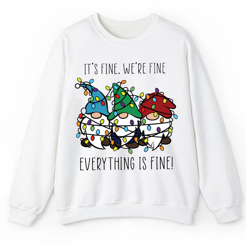 Everything Is Fine Teacher Sweatshirt