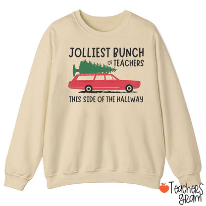 Jolliest Bunch Of Teachers This Side Of The Hallway Teacher Sweatshirt